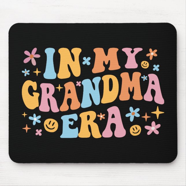 Mousepad Na Era da Minha Vó Eu (Frente)