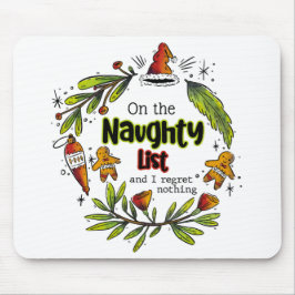 Mousepad Na Lista Dos Malditos E Não Lamento Nada