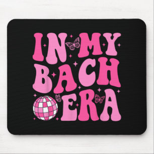 Mousepad Na Minha Era Bach Bridesmaid Squad Disco Bachel