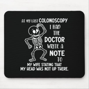 Mousepad Na Minha Última Colonoscopia Pedi Ao Médico Para E