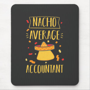 Mousepad Nacho Average Accountant