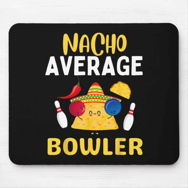 Mousepad Nacho Average Bowler Cinco De Mayo Boliche Mexican (Frente)