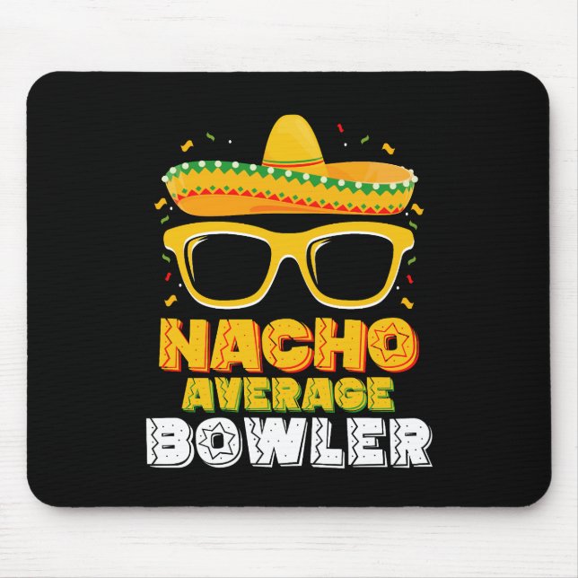 Mousepad Nacho Average Bowler Cinco De MayoNacho Average Bo (Frente)