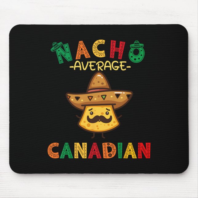 Mousepad Nacho canadense médio engraçado Cinco De Mayo Somb (Frente)