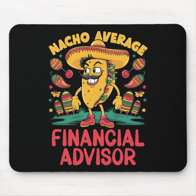 Mousepad Nacho Financial Advisor Médio Cinco De Mayo Mexi (Frente)
