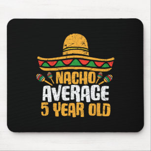 Mousepad Nacho Média 5 Anos Cinco Felizes Cinco De Mayo Nas