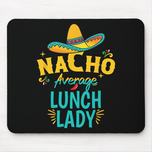 Mousepad Nacho Média de Almoço Lady Chapeau Cinco De Mayo F (Frente)