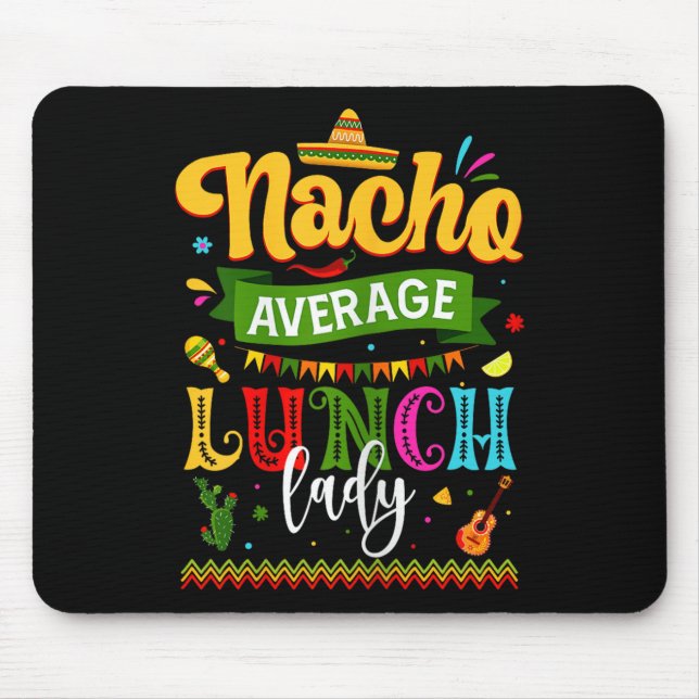 Mousepad Nacho Média de Almoço Lady Cinco De Mayo Fiesta Fu (Frente)