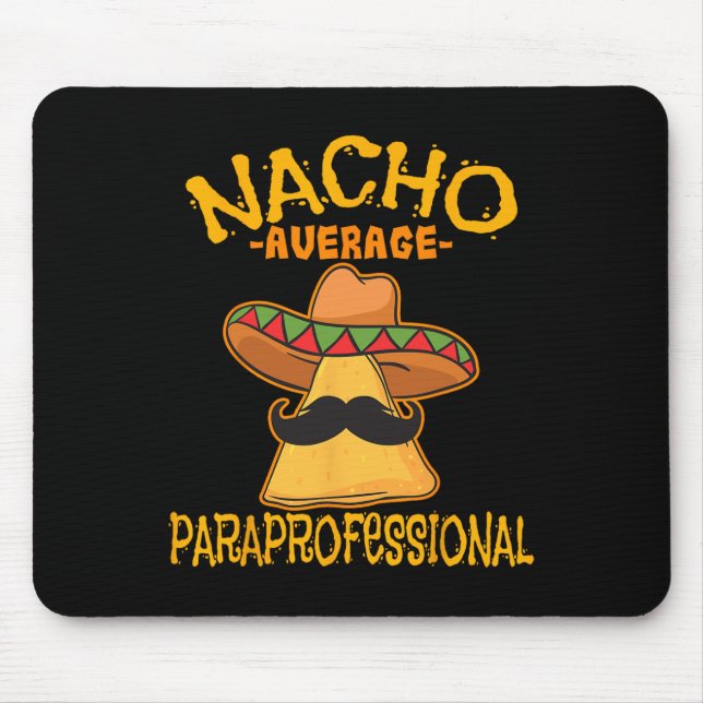Mousepad Nacho Média de Professores Paraprofissionais Aides (Frente)