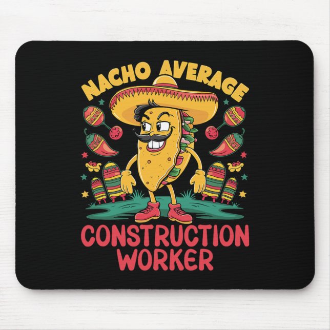Mousepad Nacho Média dos Trabalhadores da Construção Cinco  (Frente)