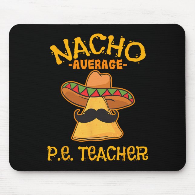Mousepad Nacho Média P.e. Professora Mexicana Cinco De Mayo (Frente)