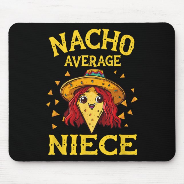 Mousepad Nacho Médio Funny Niece (Frente)