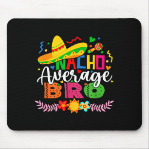 Mousepad Nacho médio mano engraçado mexicano vintage cinco