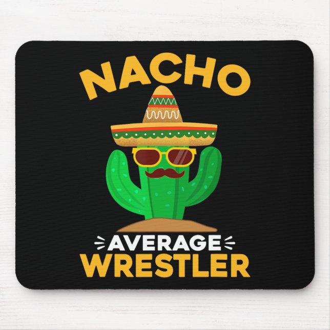 Mousepad Nacho Médio Wrestler Funny Mexicano Cinco De Mayo (Frente)