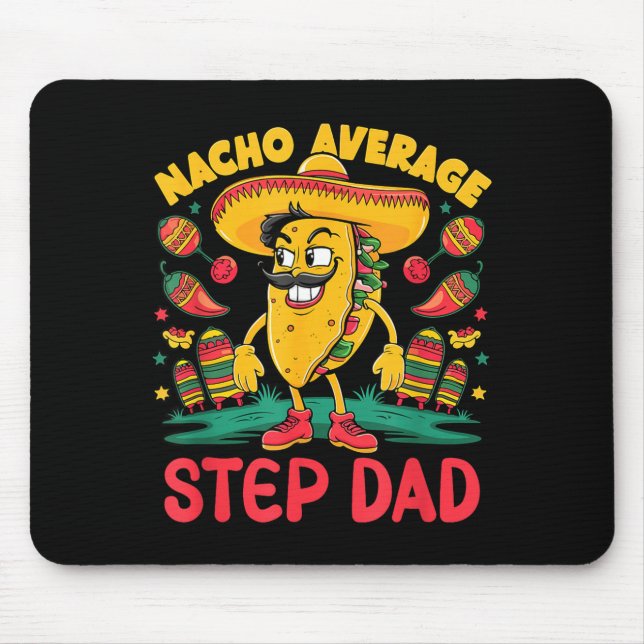 Mousepad Nacho padrasto médio cinco de maio mexicano engraç (Frente)