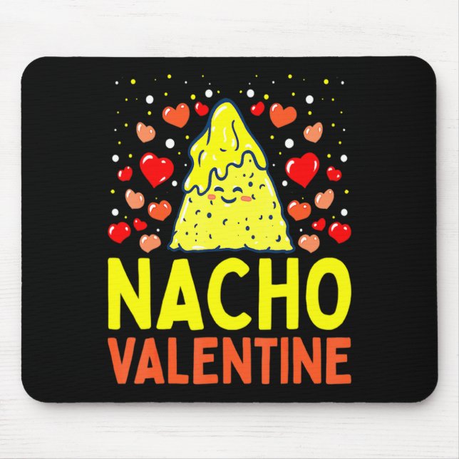 Mousepad Nacho Valentine Valentines Day Food Pun Mexican Jo (Frente)