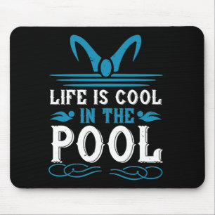 Mousepad Nadar - A vida é legal na piscina