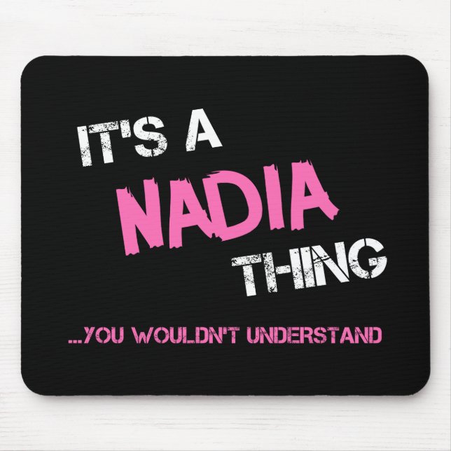Mousepad Nadia que você não entenderia o nome (Frente)