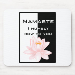 Mousepad Namaste - arco-te humildemente