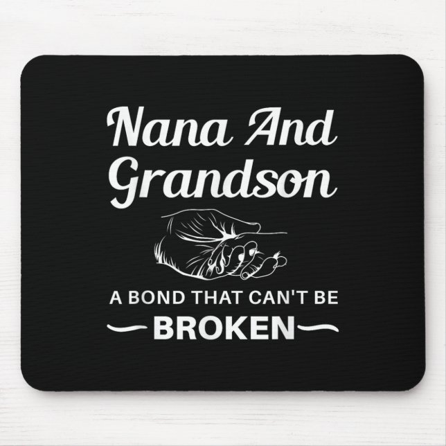 Mousepad Nana And Grandson A Bond That Can't Be Broken  (Frente)