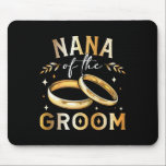 Mousepad Nana do Casamento Nana e Engagem do Groom<br><div class="desc">Nana do Casamento e Festa de noivado de Nana do Groom</div>