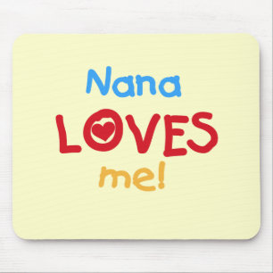 Mousepad Nana me ama T-shirts e presentes