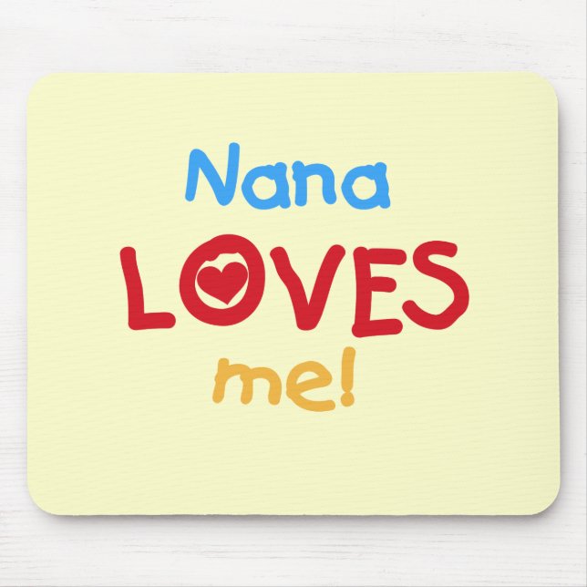 Mousepad Nana me ama T-shirts e presentes (Frente)