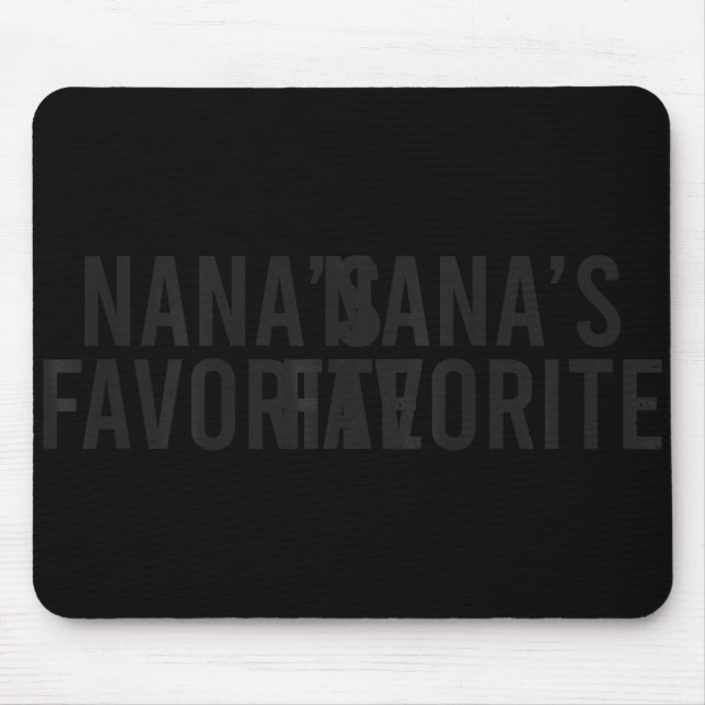 Mousepad Nana's Favorite Family Baby Granhild Quote  (Frente)