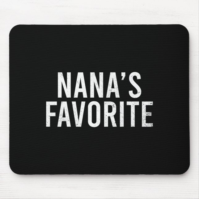 Mousepad Nana's Favorite Family Baby Granhild Quote  (Frente)
