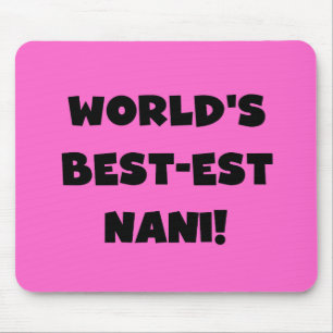 Mousepad Nani T-shirts e presentes do mundo de texto negro