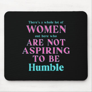 Mousepad Não Aspirando A Ser Humble Kamala Harris Feminista
