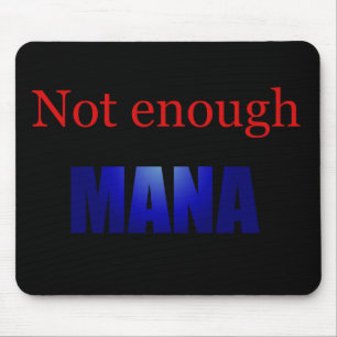Mousepad Não bastante preto do mana