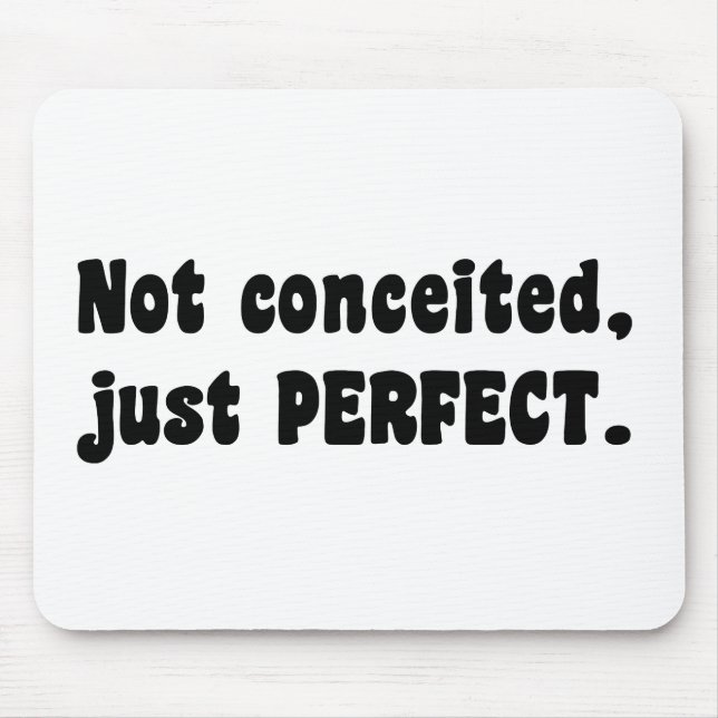 Mousepad Não Concebido, Apenas Perfeito (Frente)