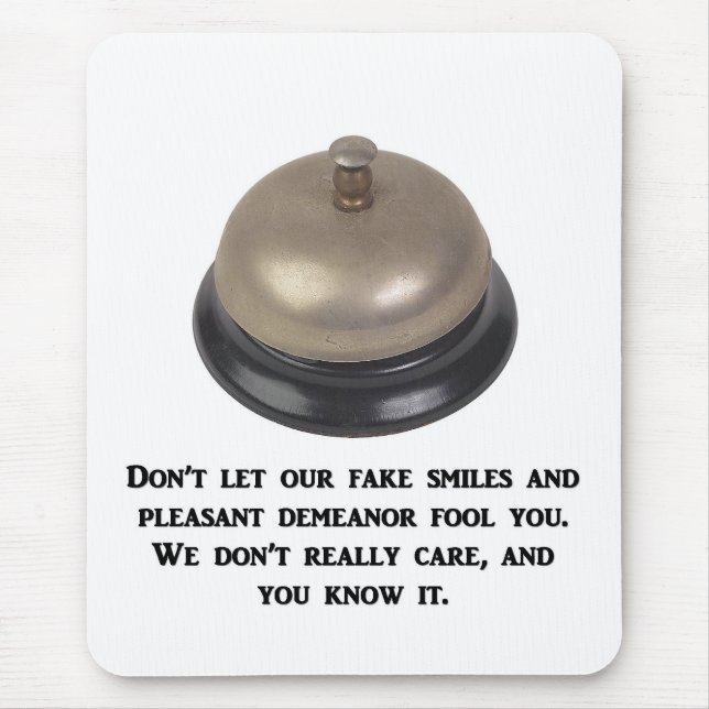 Mousepad não-deixe-nossos-sorrisos-falsos-e-comportamento-a (Frente)