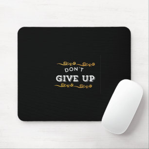 Mousepad Não desistir - Design de citação motivacional negr