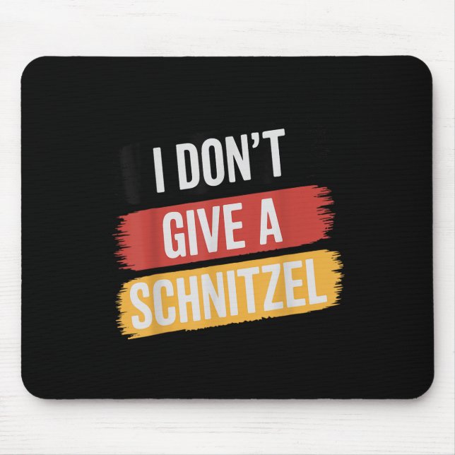 Mousepad Não Dou Um Schnitzel _1 (Frente)
