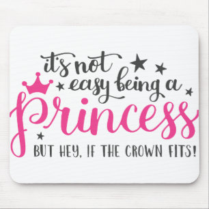 Mousepad Não É Fácil Ser Uma Princesa