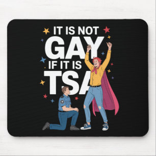 Mousepad Não é Gay Se é TSA Piadas Segurança Companhia Aére