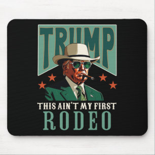 Mousepad Não É Meu Primeiro Rodeio Cowboy Ocidental Engraça