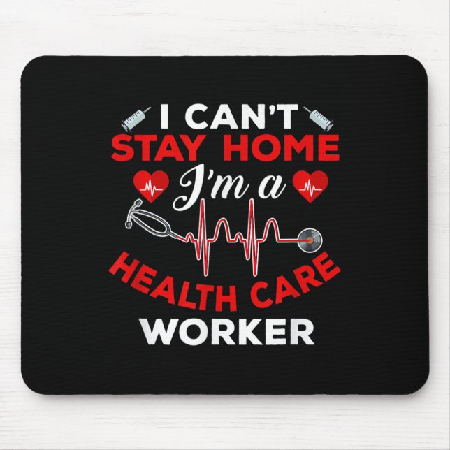 Mousepad Não É Possível Permanecer Em Casa O Trabalhador De (Frente)