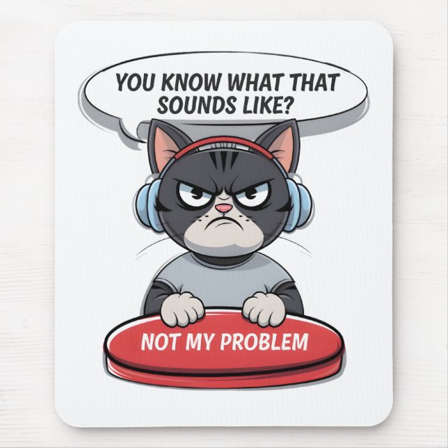 Mousepad Não é problema meu (Frente)