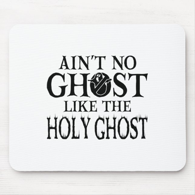 Mousepad Não é um fantasma como o Espírito Santo - Christia (Frente)