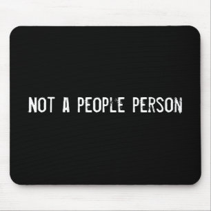 Mousepad Não é uma pessoa pessoas