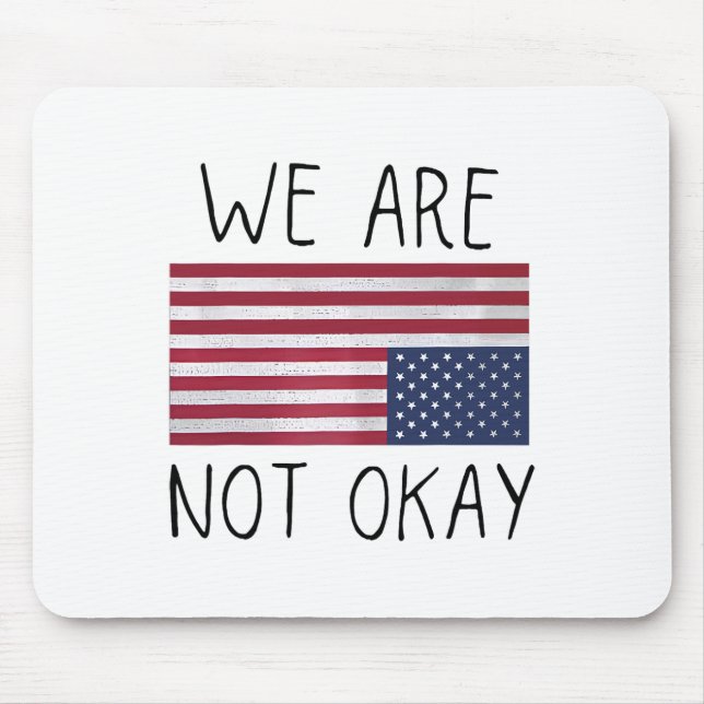 Mousepad Não Estamos Bem Bandeira Dos EUA De Cabeça Para Ba (Frente)