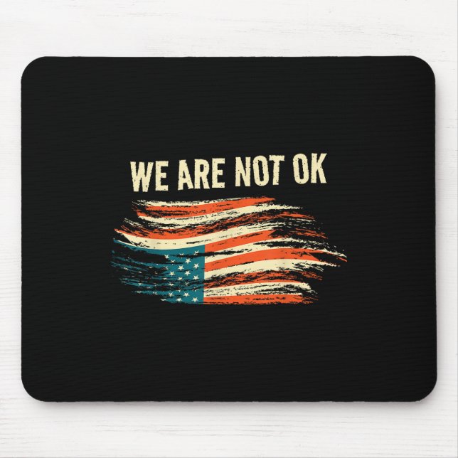 Mousepad Não Estamos Bem De Pé Para Baixo Na Bandeira Ameri (Frente)