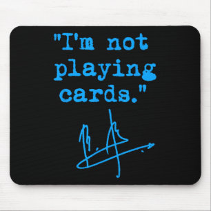 Mousepad Não Estou Jogando Cartas - Zelenskyy 1