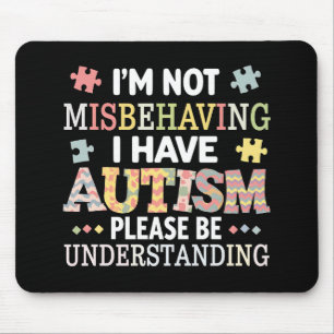 Mousepad Não Estou Me Comportando Mal, Eu Tenho Conscientiz