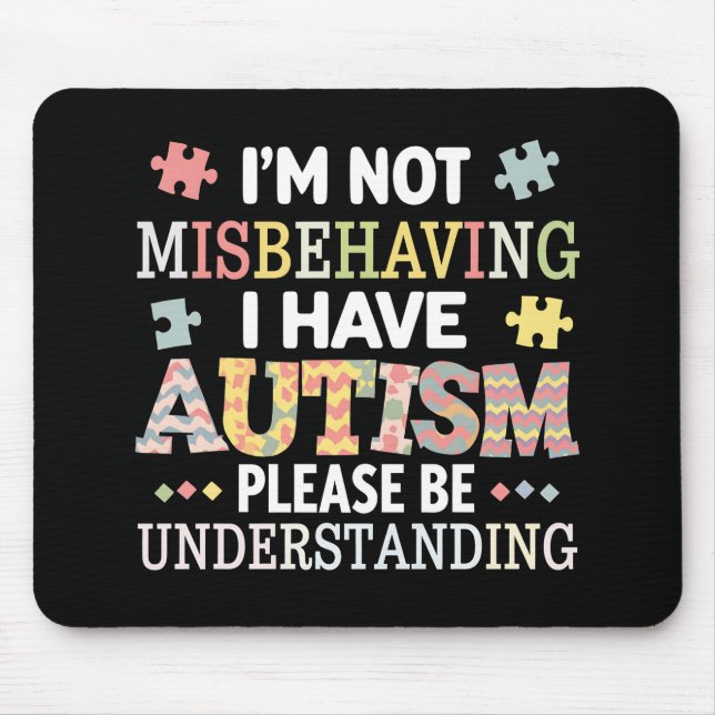 Mousepad Não Estou Me Comportando Mal, Eu Tenho Conscientiz (Frente)