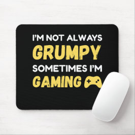 Mousepad Não Estou Sempre Mal-Humorado, Às Vezes Estou Joga