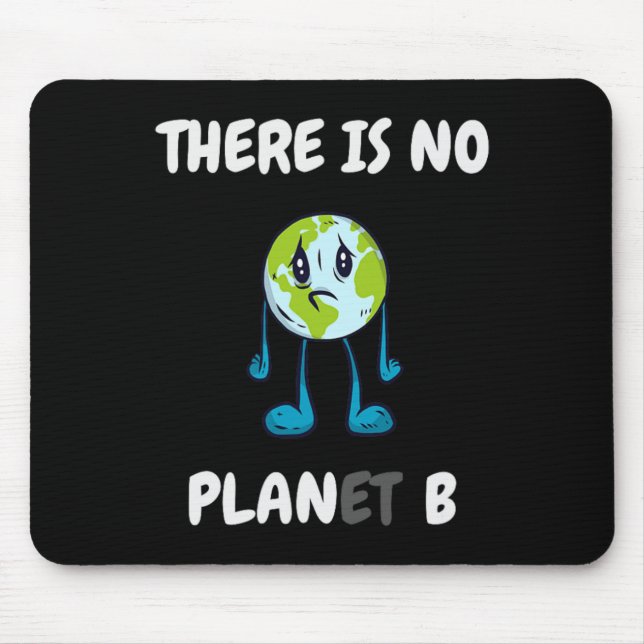 Mousepad Não existe planeta (plano B) - Ação relativa às al (Frente)